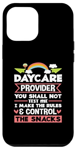 Hülle für iPhone 15 Pro Max Kita-Provider You Shall Not Test Me I Make The Rules von Proud Daycare Provider Childcare Apparel