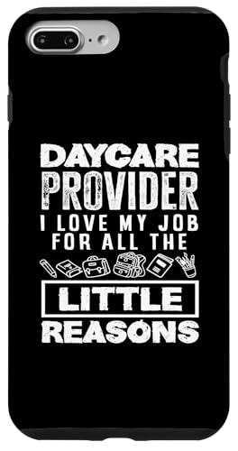 Hülle für iPhone 7 Plus/8 Plus Kindertagesstätte I Love My Job For All The Little Reasons von Proud Daycare Provider Childcare Apparel