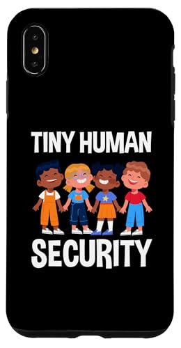 Hülle für iPhone XS Max Tiny Human Security Kita Fun Kids Smiling von Proud Daycare Provider Childcare Apparel