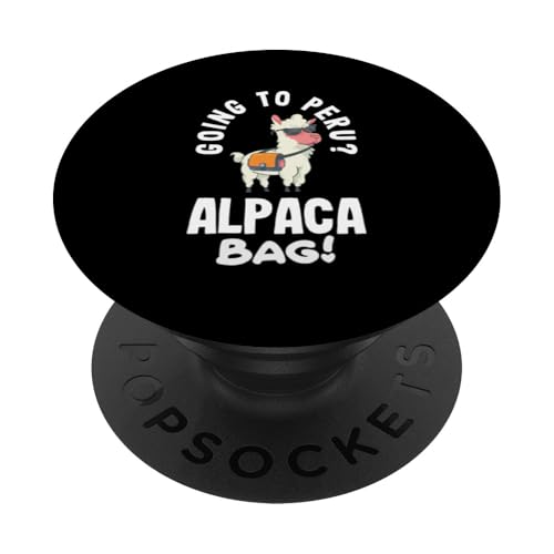 Auf nach Peru? Alpaka Tasche Lustig Peru Peru PopSockets Klebender PopGrip von Proud Peruvian Heritage and Cultural Apparel