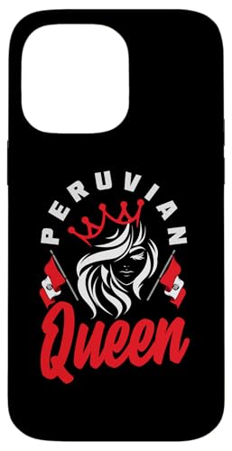 Hülle für iPhone 14 Pro Max Peruanische Königin Lustig Peru Peruaner von Proud Peruvian Heritage and Cultural Apparel