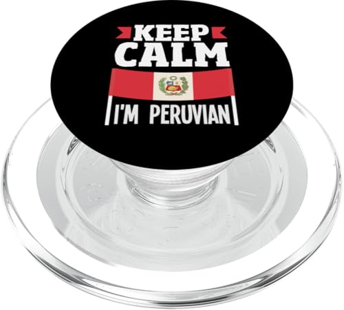 Keep Calm I'm Peruanisch Lustig Peru Peruanisch PopSockets PopGrip für MagSafe von Proud Peruvian Heritage and Cultural Apparel