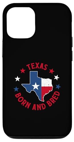 Hülle für iPhone 12/12 Pro In Texas geboren und aufgewachsen von Proud Texan Patriotic Texas Pride Independence Day