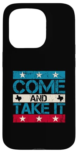 Hülle für iPhone 15 Pro Komm und nimm es von Proud Texan Patriotic Texas Pride Independence Day