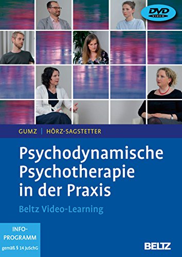 Psychodynamische Psychotherapie in der Praxis: Beltz Video-Learning. 2 DVDs mit 24-seitigem Booklet. Laufzeit 240 Min. von Beltz