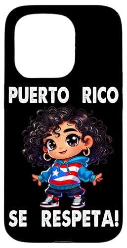 Hülle für iPhone 15 Pro Puerto Rico Se Respeta, mit PR-Flagge, Boricua Princess, Kleinkind von Puerto Rico Se Respeta Collection, More Here