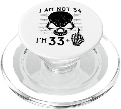 I Am 33 Plus Middle Finger - 34th Birthday Skeleton Hand PopSockets PopGrip für MagSafe von Punk Skull Skeleton : Age + Middle Finger Birthday