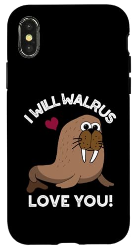 Hülle für iPhone X/XS I Will Walrus Love You Lustiges Tier-Wortspiel von Punny Bone