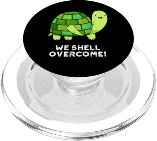 We Shell Overcome Lustiges Schildkröten-Wortspiel PopSockets PopGrip für MagSafe von Punny Bone