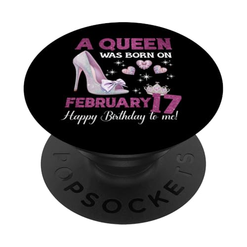 A Queen Was Born On Februar 17 Girlie Birthday Queen PopSockets Klebender PopGrip von Purple February Birthday Queen Designs