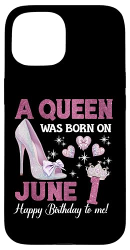 Hülle für iPhone 15 A Queen Was Born On Juni 1 Girlie Birthday Queen von Purple June Birthday Queen Designs