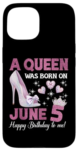 Hülle für iPhone 15 A Queen Was Born On Juni 5 Girlie Birthday Queen von Purple June Birthday Queen Designs