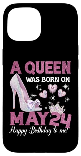 Hülle für iPhone 15 Eine Königin wurde am 24. Mai geboren Girlie Birthday Queen von Purple May Birthday Queen Designs