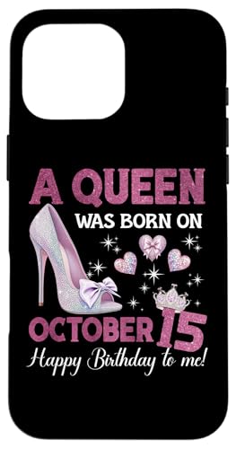 Eine Königin wurde am 15. Oktober geboren. Girlie Birthday Queen Hülle für iPhone 16 Pro Max von Purple October Birthday Queen Designs