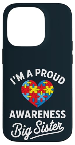 Autismus-Bewusstsein Autistic Brothers Sisters Proud Big Sister Hülle für iPhone 14 Pro von Puzzle Piece Pride Apparel.USA