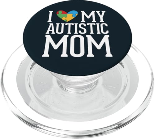 Autismus-Bewusstsein Familie Kinder Mutter I Love My Autistic Mom PopSockets PopGrip für MagSafe von Puzzle Piece Pride Apparel.USA