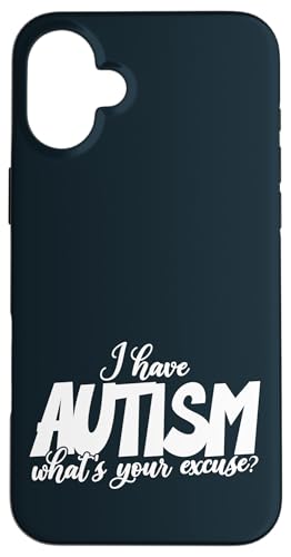 Autismus-Bewusstsein Whats Your Excuse Autistic Boy Girl Dad Mom Hülle für iPhone 16 Plus von Puzzle Piece Pride Apparel.USA