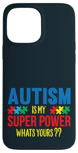 Autism Is My Superpower Autism Awareness Unisex Erwachsene Kinder Hülle für iPhone 13 Pro Max von Puzzle Pride Apparel.USA