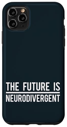 The Future Is Neurodivergent Autismus Bewusstsein Unisex Erwachsene Hülle für iPhone 11 Pro Max von Puzzle Pride Apparel.USA