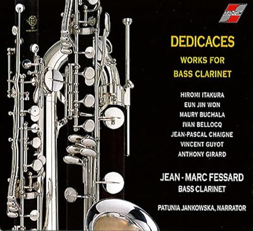 Dedicases - Works for Bass Clarinet - Jean-Marc Fessard von Quantum