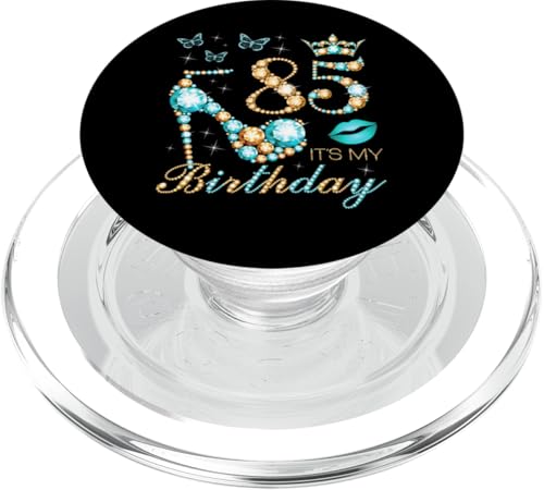 85. It's My Birthday, 85 Jahre alt, 85. Geburtstag Königin PopSockets PopGrip für MagSafe von Queen Birthday Ideas for Women and Girls