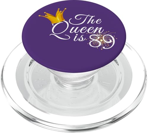 Geburtstagsgeschenk "The Queen Is 89 Eighty Nine Year" PopSockets PopGrip für MagSafe von Queen King Awesome Birthday Tees Collection TT