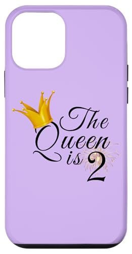 Hülle für iPhone 12 mini The Queen Is 2 Two Years Old 2. Geburtstag Party Geschenke Lustig von Queen King Awesome Birthday Tees Collection TT