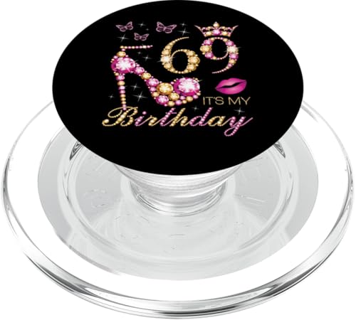 69 Es ist mein Geburtstag, 69 Jahre alt, Es ist mein 69. Geburtstag PopSockets PopGrip für MagSafe von Queen's Birthday Ideas