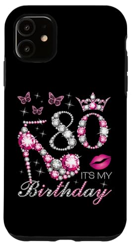 Hülle für iPhone 11 80 Es ist mein Geburtstag, 80 Jahre alt, Es ist mein 80. Geburtstag von Queen's Birthday Pinky Style Ideas