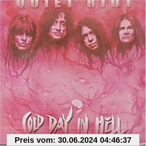 Cold Day in Hell von Quiet Riot