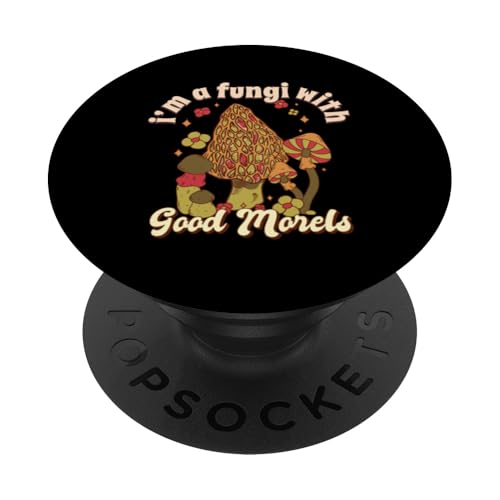 Ich bin ein Pilz mit guten Morcheln PopSockets mit austauschbarem PopGrip von Quirky Mushroom Fungi Lovers Enthusiasts