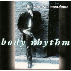 Body Rhythm by Meadows, Marion (1995) Audio CD von RCA