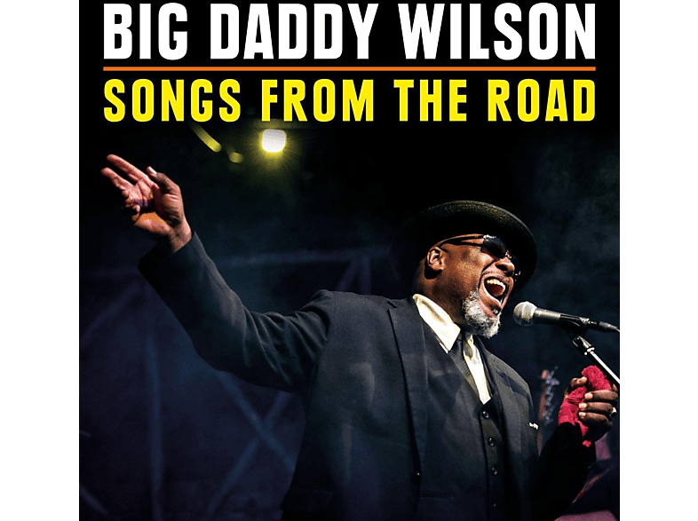 Big Daddy Wilson - Songs From The Road (CD + DVD Video) von RUF RECORD