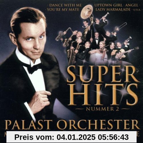 Superhits 2 von Raabe, Max & Palast Orchester