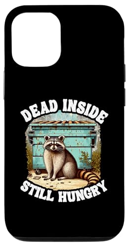 Hülle für iPhone 14 Pro Dead Inside Still Hungry Waschbär Müllcontainer Waschbär von Raccoon Lover Designs