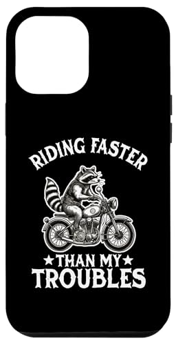 Hülle für iPhone 13 Pro Max Riding Faster Than My Troubles Motorrad Biker Waschbär von Raccoon Motorcycle Lover Designs