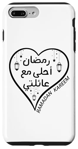 Ramadan Is Better With My Family Arabic - Ramadan Kareem Hülle für iPhone 7 Plus/8 Plus von Ramadan Mubarak Ramadan Kareem Ramadan Month 2025