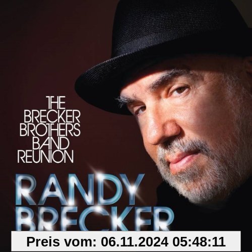 The Brecker Brothers Band Reunion von Randy Brecker