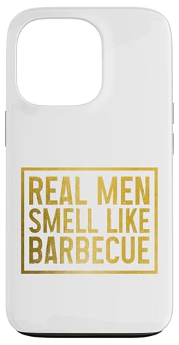 BBQ Grill Chef Grillen Lustig Echte Männer riechen nach Barbecue Hülle für iPhone 13 Pro von Real Men Smell Like Barbecue - BBQ Apparel & Gifts