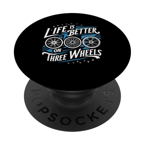 Life is Better on Three Wheels Liegerad Dreirad PopSockets mit austauschbarem PopGrip von Recumbent Bike Accessories