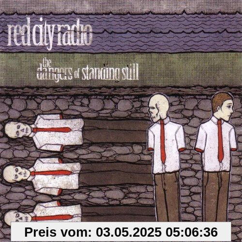 The Dangers Of Standing Still The Dangers Of Standing Still von Red City Radio