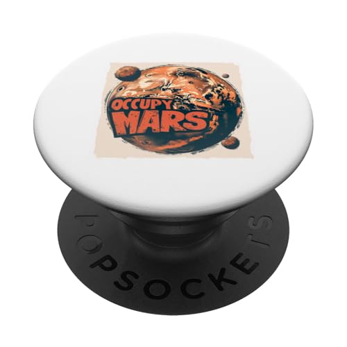 Occupy Mars Lustiger Wissenschafts-Nerd Weltraumastronaut Marsraum PopSockets Klebender PopGrip von Red Planet Outer Space Gifts