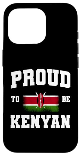 Hülle für iPhone 16 Pro Proud To Be Kenia Pride Kenia Heritage East Africa Ancestry von Republic Of Kenya Flag Design Kenyan Roots