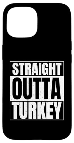 Hülle für iPhone 15 Straight Outta Türkei Türkiye Türkisch Urlaub Souvenir von Republic of Türkiye Designs Turkey Flag