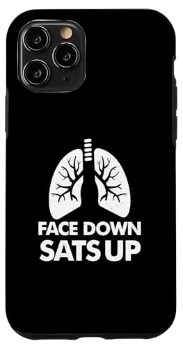 Hülle für iPhone 11 Pro Atemtherapeut Face Down Sats Up Nursing von Respiratory Therapist Face Down Sats Up Nursing