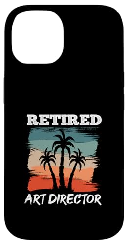 Funny Retirement Design for Art Director Hülle für iPhone 14 von Retirement Designs For Men Women and Coworker