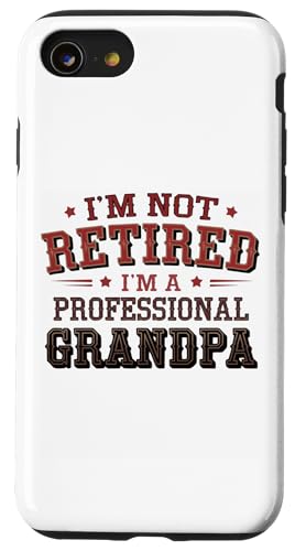 Ich bin nicht im Ruhestand, ich bin ein professioneller Opa Funny Men Graphic Hülle für iPhone SE (2020) / 7 / 8 von Retirement Grandfather Clothing