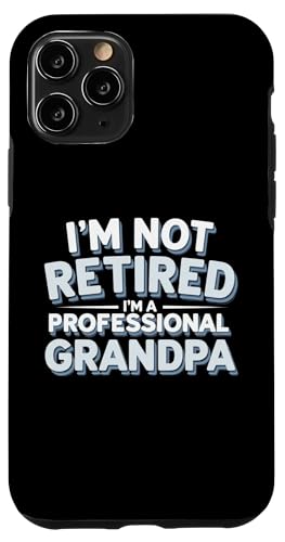 Ich bin nicht im Ruhestand, ich bin ein professioneller Opa Funny Retirement Hülle für iPhone 11 Pro von Retirement Grandfather Clothing