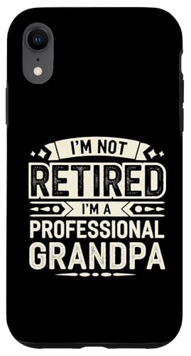 Ich bin nicht im Ruhestand, ich bin ein professioneller Opa Funny Retirement Hülle für iPhone XR von Retirement Grandfather Clothing