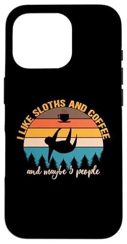 I Like Sloths and Coffee and Maybe 3 People Funny Coffee Hülle für iPhone 16 Pro von Retro Animals & Coffe Novelty